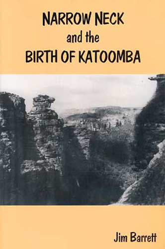 Narrow Neck and the Birth of Katoomba - 9780646044003 - Jim Barrett - Blue Mountains Education & Research Trust - The Little Lost Bookshop