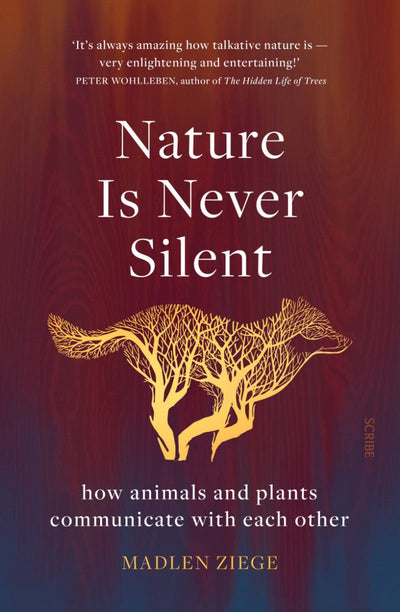 Nature Is Never Silent - 9781922310132 - Madlen Ziege - Scribe Publications - The Little Lost Bookshop