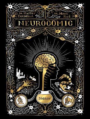Neurocomic - 9781913123086 - Dr Matteo Farinella and Dr Hana Roš - Nobrow Ltd. - The Little Lost Bookshop