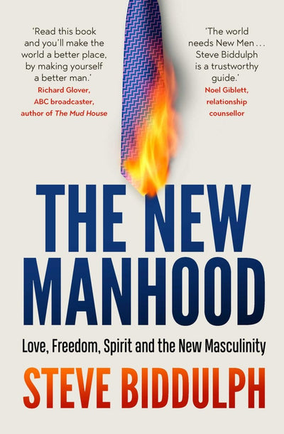 New Manhood - 9781760851149 - Steve Biddulph - Simon & Schuster Australia - The Little Lost Bookshop
