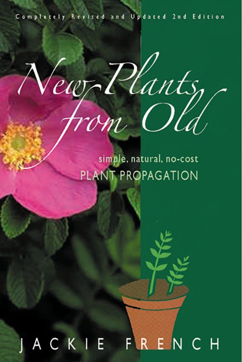 New Plants from Old - 9780947214562 - Jackie French - Aird Books, - The Little Lost Bookshop