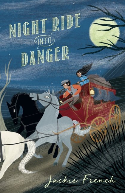 Night Ride into Danger - 9781460758939 - Jackie French - HarperCollins Publishers - The Little Lost Bookshop