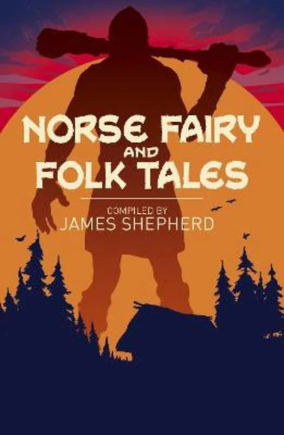 Norse Fairy and Folk Tales - 9781838575403 - James Shepherd - CASTLE BOOKS - The Little Lost Bookshop