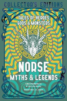 Norse Myths & Legends: Tales of Heroes, Gods & Monsters - 9781839648861 - J.K. Jackson - Flame Tree - The Little Lost Bookshop