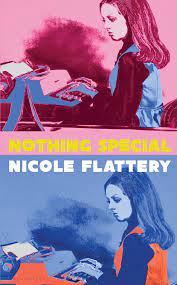 Nothing Special - 9781526612137 - Nicole Flattery - Bloomsbury - The Little Lost Bookshop