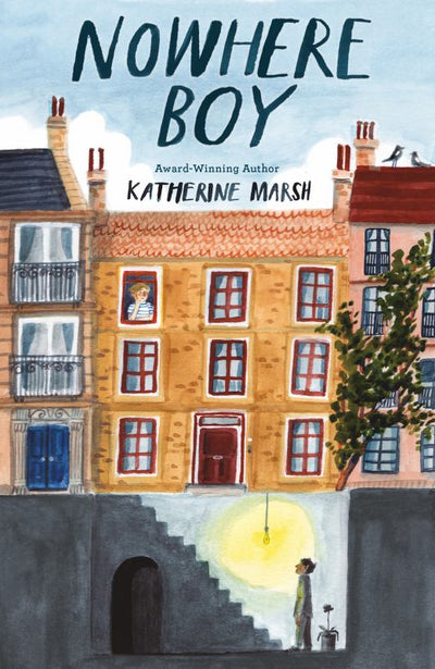 Nowhere Boy (HB) - 9781250307576 - Katherine Marsh - Roaring Brook Press - The Little Lost Bookshop