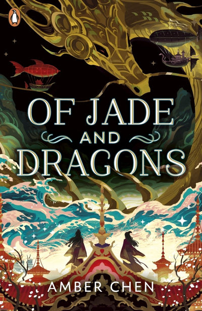 Of Jade and Dragons - 9780241624364 - Amber Chen - Penguin UK - The Little Lost Bookshop