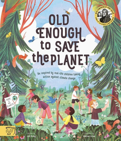 Old Enough to Save the Planet - 9781916180529 - Magic Cat - The Little Lost Bookshop