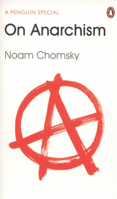 On Anarchism - 9780241969601 - Noam Chomsky - Penguin - The Little Lost Bookshop
