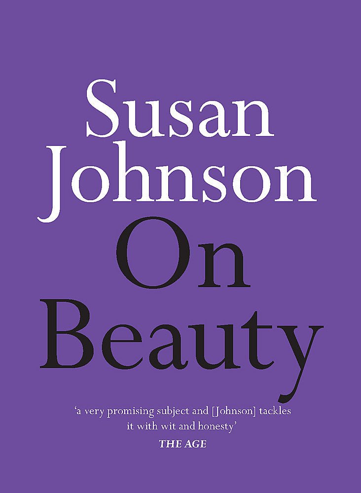 On Beauty - 9780733643828 - Susan Johnson - Hachette Australia - The Little Lost Bookshop