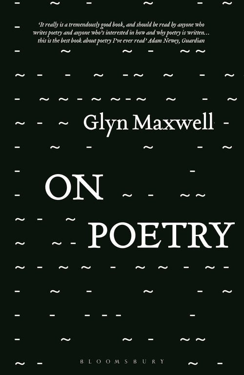 On Poetry - 9781350248359 - Glyn Maxwell - Bloomsbury - The Little Lost Bookshop