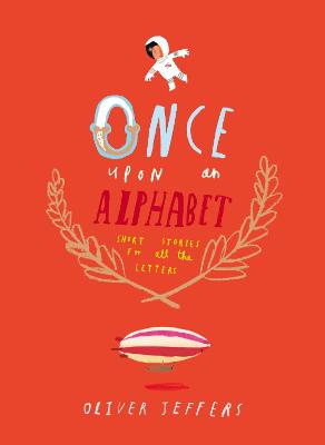 Once Upon an Alphabet - 9780007514274 - Oliver Jeffers - Harper Collins - The Little Lost Bookshop