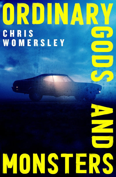 Ordinary Gods and Monsters - 9781761265921 - Chris Womersley - Pan Macmillan Australia - The Little Lost Bookshop