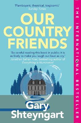 Our Country Friends - 9781838956899 - Gary Shteyngart - Atlantic - The Little Lost Bookshop