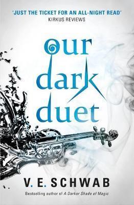 Our Dark Duet - 9781785652769 - V.E. Schwab - Titan Publishing Group - The Little Lost Bookshop