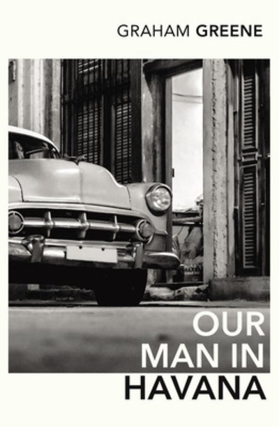 Our Man in Havana - 9780099286080 - Penguin Random House - The Little Lost Bookshop
