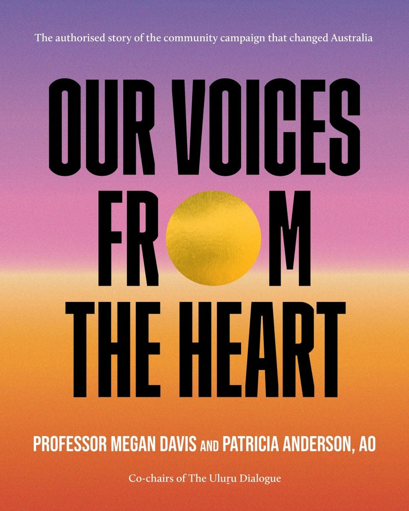 Our Voices From The Heart - 9781460764787 - Patricia Anderson AO - HarperCollins Publishers - The Little Lost Bookshop