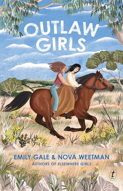 Outlaw Girls - 9781922790231 - Emily Gale, Nova Weetman - Text Publishing - The Little Lost Bookshop