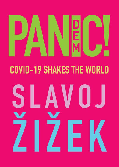 Pandemic! - 9781509546114 - Slavoj Zizek - John Wiley & Sons - The Little Lost Bookshop