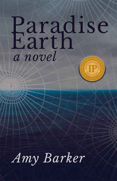 Paradise Earth - 9781925856224 - Amy Barker - Stormbird Press - The Little Lost Bookshop