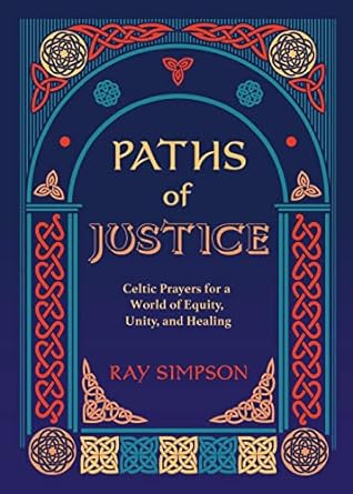 Paths of Justice - 9781625248701 - Ray Simpson - Harding House Publishing Service Incorporated - The Little Lost Bookshop