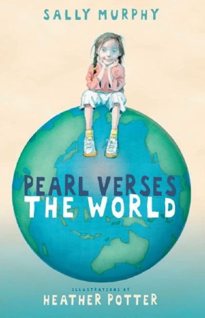 Pearl Verses the World - 9781921150937 - Walker Books - The Little Lost Bookshop