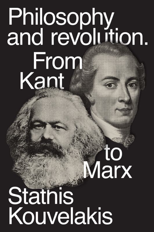 Philosophy and Revolution - From Kant to Marx - 9781786635785 - Bloomsbury - The Little Lost Bookshop