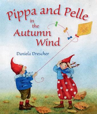 Pippa and Pelle in the Autumn Wind - 9781782504429 - Floris Books - The Little Lost Bookshop