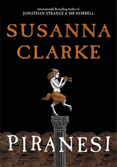 Piranesi - 9781526622426 - Susanna Clarke - Bloomsbury - The Little Lost Bookshop