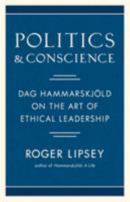 Politics and Conscience - Dag Hammarskjold on the Art of Ethical Leadership - 9781611807363 - Shambhala Publications - The Little Lost Bookshop
