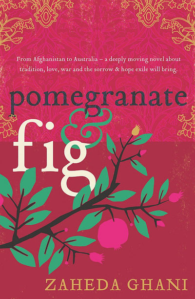 Pomegranate & Fig - 9780733647604 - Zaheda Ghani - Hachette Australia - The Little Lost Bookshop