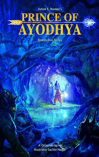 Prince of Ayodhya: Ramayana Series (Campfire Graphic Novels) - 9789380741925 - Ashok K. Banker - Campfire - The Little Lost Bookshop