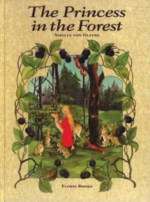 Princess in the Forest - 9780863151897 - Olfers, Sibylle Von - Floris Books - The Little Lost Bookshop