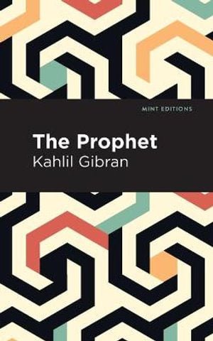 Prophet (Mint Editions) - 9781513263229 - Kahil Gibran - West Margin Press - The Little Lost Bookshop