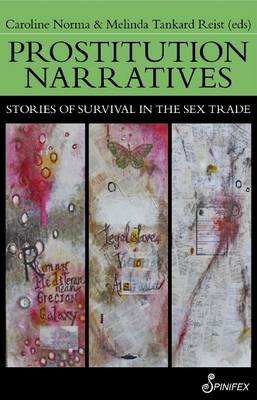 Prostitution Narratives: Stories of Survival in the Sex Trade - 9781742199863 - Spinifex Press - The Little Lost Bookshop