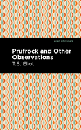 Prufrock and Other Observations ( Mint Editions ) - 9781513279688 - T.S. Elliot - Mint Editions - The Little Lost Bookshop