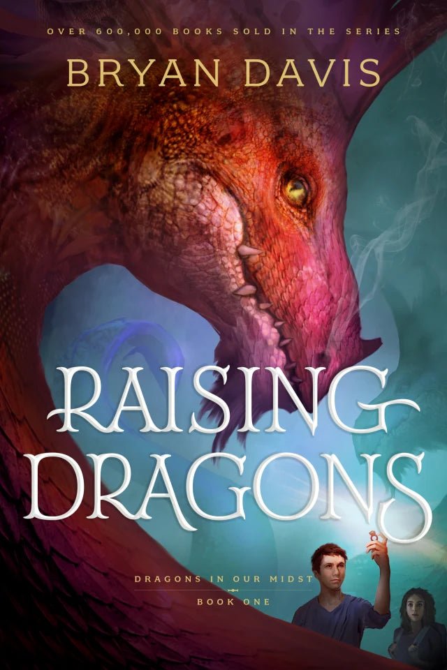 Raising Dragons (Dragons in Our Midst 