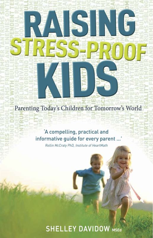 Raising Stress-Proof Kids - 9781921966408 - Shelley Davidow - Exisle - The Little Lost Bookshop