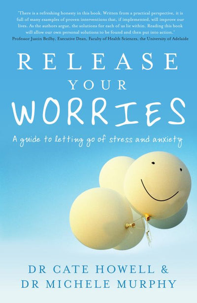 Release Your Worries: A Guide to Letting Go of Stress and Anxiety - 9781921497438 - Exisle - The Little Lost Bookshop