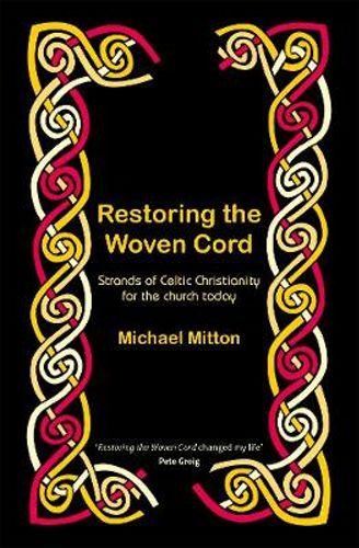 Restoring the Woven Cord - 9780857468628 - Michael Mitton - Bible Reading Fellowship - The Little Lost Bookshop