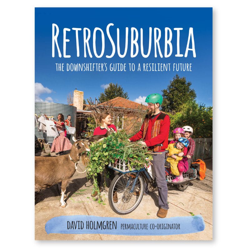 RetroSuburbia - 9780994392879 - David Holmgren - Melliodora Publishing - The Little Lost Bookshop