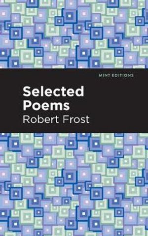 Robert Frost Selected Poems - 9781513270890 - Robert Frost - West Margin Press - The Little Lost Bookshop