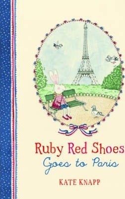 Ruby Red Shoes Goes to Paris - 9780732297619 - Kate Knapp - HarperCollins - The Little Lost Bookshop