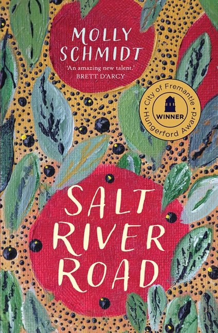 Salt River Road - 9781760992620 - Molly Schmidt - Fremantle Press - The Little Lost Bookshop