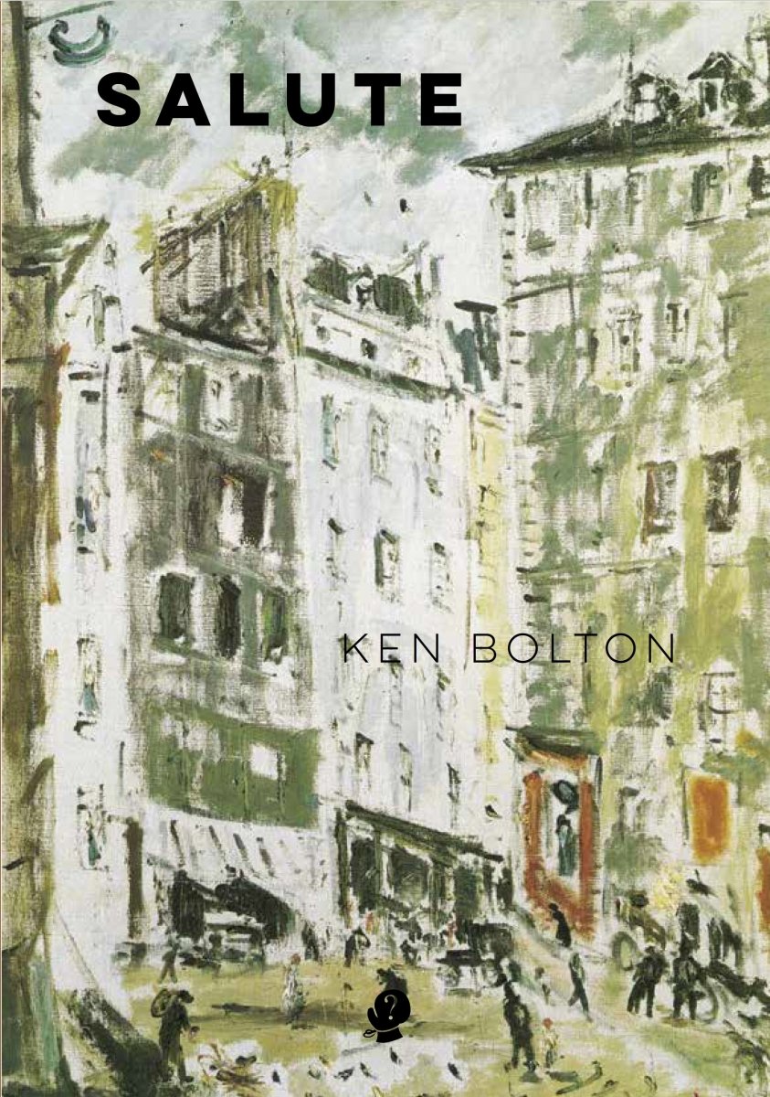 Salute - 9781925780406 - Ken Bolton - Puncher and Wattmann - The Little Lost Bookshop