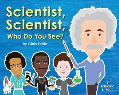 Scientist, Scientist, Who Do You See? - 9781492656180 - Sourcebooks - The Little Lost Bookshop