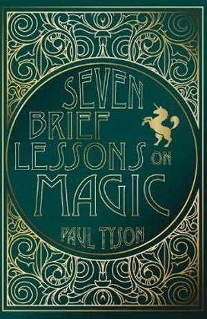 Seven Brief Lessons on Magic - 9781532690419 - Paul Tyson - Cascade Books - The Little Lost Bookshop