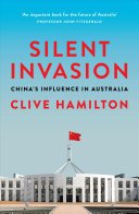 Silent Invasion: China's Influence in Australia - 9781743794807 - Clive Hamilton; Alex Joske (Contribution by) - Hardie Grant Books - The Little Lost Bookshop