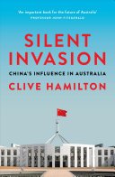 Silent Invasion: China's Influence in Australia - 9781743794807 - Clive Hamilton; Alex Joske (Contribution by) - Hardie Grant Books - The Little Lost Bookshop