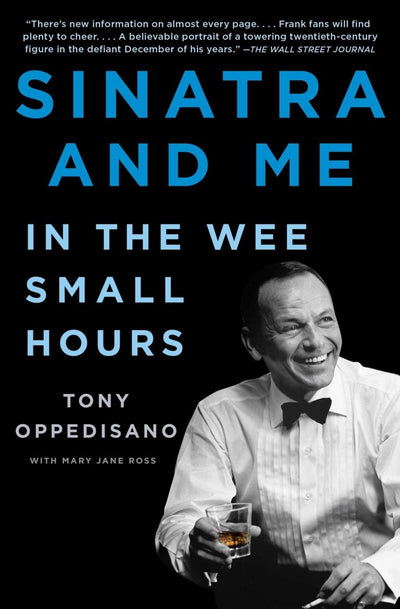 Sinatra and Me - 9781982151799 - Tony Oppedisano - Scribner - The Little Lost Bookshop